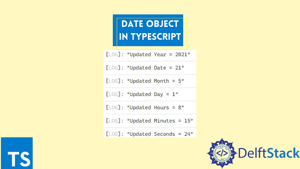 Objeto De Fecha En Typescript Delft Stack 1586